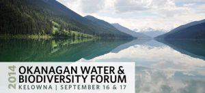 Okanagan Water and Biodiversity Forum set for September 16, 17